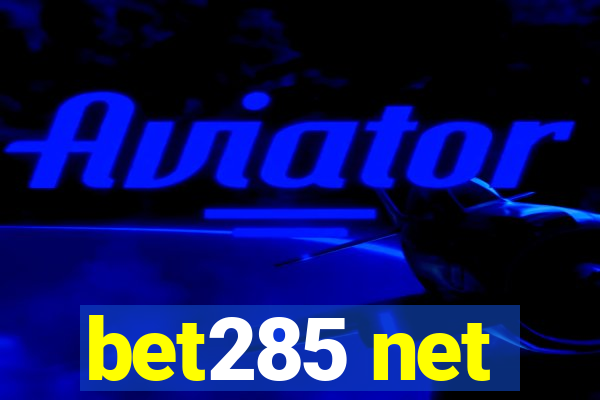 bet285 net